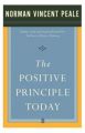 The Positive Principle Today: Book by Norman Vincent Peale