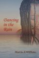 Dancing in the Rain: Book by Marcia Williams