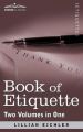 Book of Etiquette (Two Volumes in One): Book by Lillian Eichler