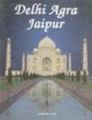 Delhi Agra Jaipur (English) 1st Edition