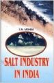 The Salt Industry in India (English) 01 Edition (Hardcover): Book by Satya Misra