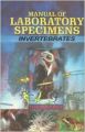 Manual of Laboratory Specimens-Invertebrates, 2011 (English) 01 Edition (Paperback): Book by Gurdarshan Singh