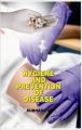 Hygiene and Prevention of Disease: Book by Subhash G.P.