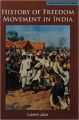 History of Freedom Movement in India (English) (Paperback): Book by Laxmi