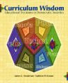 Curriculum Wisdom: Educational Decisions in Democratic Societies: Book by James G. Henderson