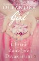 Oleander Girl- PB (English) (Paperback): Book by Banerjee Divakaruni, Chitra