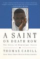 A Saint on Death Row: The Story of Dominique Green: Book by Thomas Cahill
