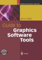 Guide to Graphics Software Tools: Book by Jim X. Chen