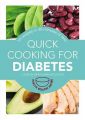 Quick Cooking for Diabetes: 70 Recipes in 30 Minutes or Less: Book by Louise Blair
