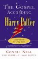 The Gospel According to Harry Potter: Leader's Guide for Group Study: Book by Connie Neal