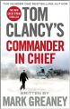 Tom Clancy's Commander-in-Chief: Book by Mark Greaney