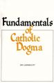 Fundamentals of Catholic Dogma: Book by Ludwig Ott