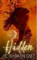 Hidden: Book by P. C. Cast , Kristin Cast