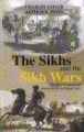 The Sikhs And The Sikh Wars: The Rise, Conquest Nad Annexation of The Punjab State: Book by Charles Gough & Arthur D. Innes