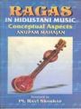 Ragas In Hindustani Music: Conceptual Aspects: Book by Anupam Mahajan Foreword By R.Shankar