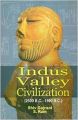 Indus Valley Civilization (2500 B.C.1500 B.C.), 361pp., 2013 (English): Book by S. Ram Shiv Gajrani