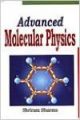Advanced Molecular Physics: Book by Shriram Sharma