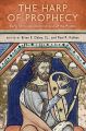 The Harp of Prophecy: Early Christian Interpretation of the Psalms
