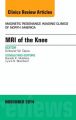 MRI of the Knee, an Issue of Magnetic Resonance Imaging Clinics of North America: Book by Kirkland W. Davis
