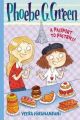 Phoebe G. Green: A Passport to Pastries No. 3: Book by Veera Hiranandani