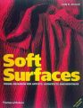 Soft Surfaces: Visual Research for Artists, Architects and Designers: Book by Judy A. Juracek