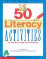 50 Literacy Activities: Book by Scholastic Books