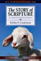 The Story of Scripture: The Unfolding Drama of the Bible: Book by Robbie F Castleman