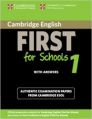 Cambridge English First for Schools 1 Student's Book with Answers: Authentic Examination Papers from Cambridge ESOL (FCE Practice Tests): Book by Cambridge ESOL