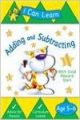 I Can Learn Adding And Subtracting Age 5-6 (English) (Paperback): Book by Brenda Apsley, David Kirkby