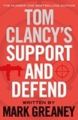 Tom Clancy's Support and Defend(Paperback): Book by  Mark Greaney