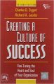 CREATING A CULTURE OF SUCCESS - FINE TUNING THE  Second Edition (Hardcover): Book by DYGERT, JACOBS