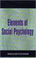 Elements of Social Psychology (English) 01 Edition (Paperback): Book by William Flexner