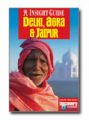 Delhi, Agra and Jaipur Insight Guide
