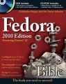 Fedora Bible 2010 Edition: Featuring Fedora Linux 12: Book by Christopher Negus