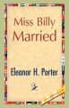 Miss Billy Married: Book by Eleanor H Porter