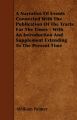 A Narrative Of Events Connected With The Publication Of The Tracts For The Times - With An Introduction And Supplement Extending To The Present Time: Book by William Palmer