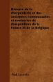 Histoire de La Charpenterie Et Des Anciennes Communautes Et Confreries de Charpentiers de La France Et de La Belgique: Book by Paul LaCroix