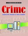 Crime: Computer Viruses to Twin Towers: Book by H. Thomas Milhorn