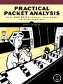 Practical Packet Analysis: Using Wireshark to Solve Real-world Network Problems (English) 1st Edition: Book by Chris Sanders