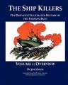 The Definitive Illustrated History of the Torpedo Boat - Volume I, Overview (The Ship Killers): Book by Joe Hinds