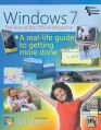 WINDOWS 7 : THE BEST OF THE OFFICIAL MAGAZINE -- A REAL-LIFE GUIDE TO GETTING MORE DONE: Book by FUTURE PUBLISHING