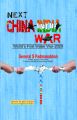 Next China-India War: Book by General S. Padmanabhan