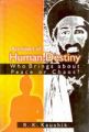 Architect of Human Destiny: Book by R.K. Kaushik