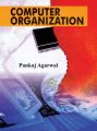 COMPUTER ORGANIZATION: Book by AGARWAL PANKAJ