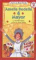 I Can Read Book S. - Amelia Bedelia 4 Mayor: Book by Herman Parish , Lynn Sweat