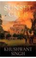 The Sunset Club: Book by Khushwant Singh