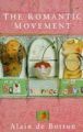 The Romantic Movement: Book by Alain De Botton