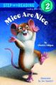 Step into Reading - Mice are Nice: Book by Charles Ghigna , Jon Goodell