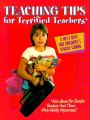 Teaching Tips for Terrified Teachers: A Must Have for Children's Sunday School: Book by Marcia Stoner
