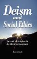 Deism and Social Ethics: The Role of Religion in the Third Millennium: Book by Robert Corfe